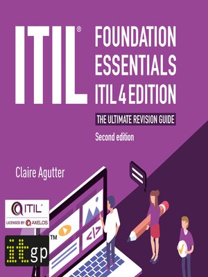 cover image of ITIL Foundation Essentials ITIL 4 Edition--The ultimate revision guide